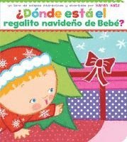 bokomslag ¿Dónde Está El Regalito Navideño de Bebé? (Where Is Baby's Christmas Present?)