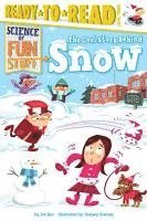 bokomslag The Cool Story Behind Snow: Ready-To-Read Level 3