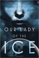 Our Lady of the Ice