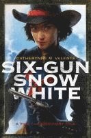 bokomslag Six-Gun Snow White
