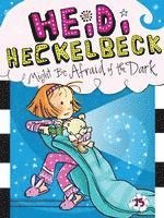 bokomslag Heidi Heckelbeck Might Be Afraid of the Dark