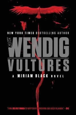 Chuck Wendig - Vultures, Häftad