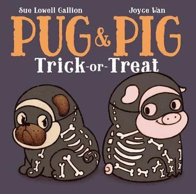 bokomslag Pug & Pig Trick-Or-Treat