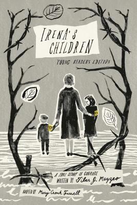 Tilar J. Mazzeo, Mary Cronk Farrell - Irena's Children: Young Readers Edition; A True Story of Courage, Häftad