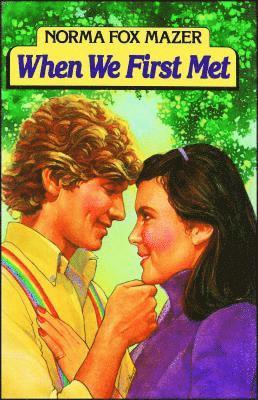 Norma Fox Mazer, Mazer - When We First Met, Häftad