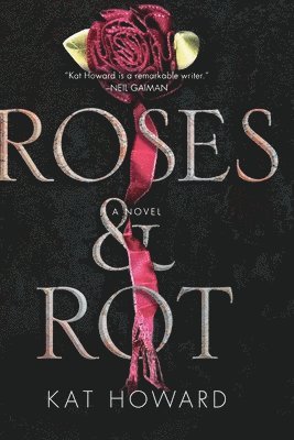 Roses And Rot 1