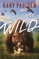 This Side of Wild: Mutts, Mares, and Laughing Dinosaurs 1