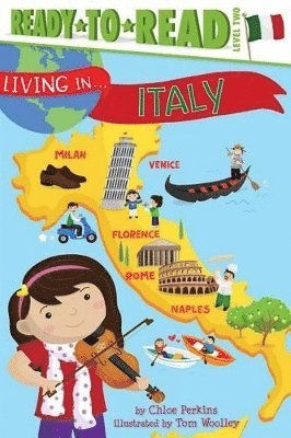 Living in . . . Italy: Ready-To-Read Level 2