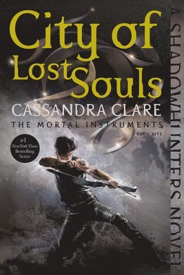 Cassandra Clare - City of Lost Souls, Häftad