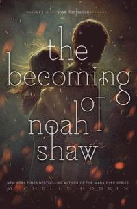 bokomslag The Becoming of Noah Shaw