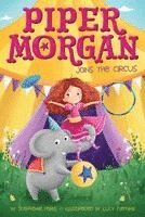 bokomslag Piper Morgan Joins the Circus