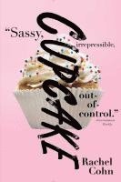 Rachel Cohn - Cupcake, Häftad