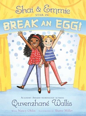 bokomslag Shai & Emmie Star in Break an Egg!