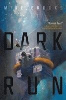 Mike Brooks - Dark Run, Häftad