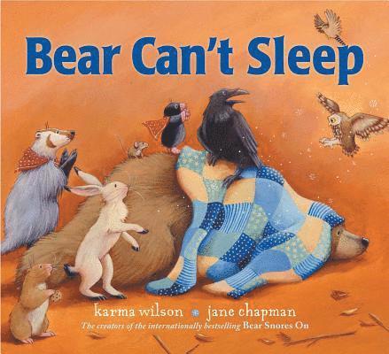 Karma Wilson - Bear Can't Sleep, Inbunden