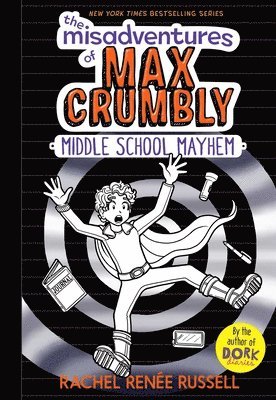 Rachel Renee Russell - The Misadventures of Max Crumbly 2, Inbunden