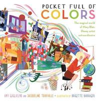 bokomslag Pocket Full of Colors: The Magical World of Mary Blair, Disney Artist Extraordinaire