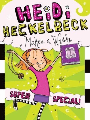 bokomslag Heidi Heckelbeck Makes a Wish