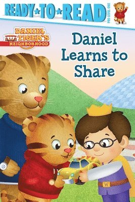 Daniel Learns to Share: Ready-To-Read Pre-Level 1 1