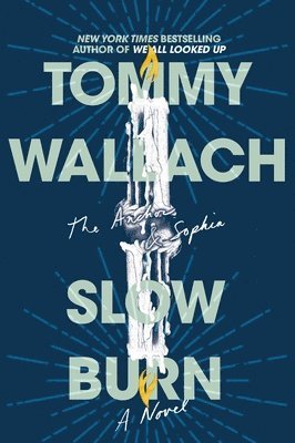 Tommy Wallach - Slow Burn, Häftad