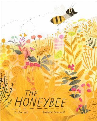 Kirsten Hall - Honeybee, Inbunden