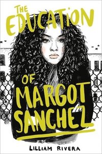 bokomslag The Education of Margot Sanchez