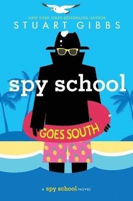 Stuart Gibbs - Spy School Goes South, Inbunden