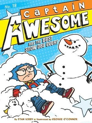 Captain Awesome Has the Best Snow Day Ever? 1