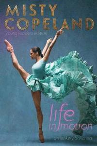 bokomslag Life in Motion: An Unlikely Ballerina