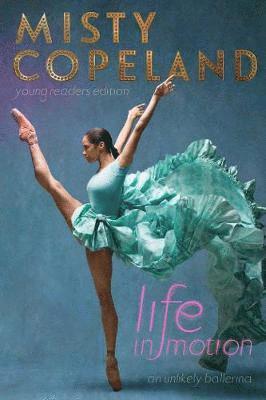 bokomslag Life in Motion: An Unlikely Ballerina
