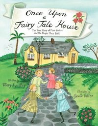 bokomslag Once Upon A Fairy Tale House