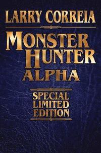 bokomslag MONSTER HUNTER ALPHA SIGNED LEATHERBOUND EDITION