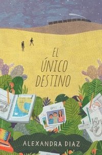bokomslag El Único Destino (the Only Road)