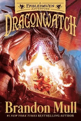 Brandon Mull - Dragonwatch: A Fablehaven Adventure, Häftad