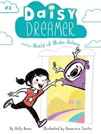 bokomslag Daisy Dreamer and the World of Make-Believe