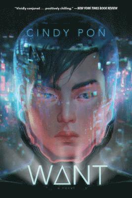 Cindy Pon - Want, Häftad