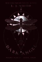 L.J. Smith - Dark Angel, Inbunden