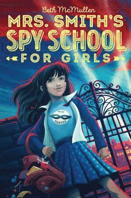 bokomslag Mrs. Smith's Spy School for Girls