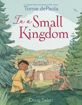 Tomie dePaola, Tomie Depaola - In a Small Kingdom, Inbunden