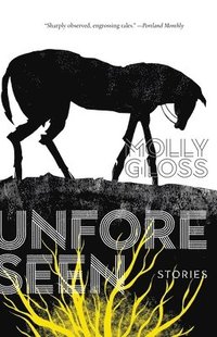 bokomslag Unforeseen: Stories