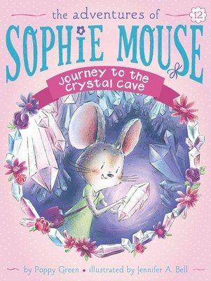 Poppy Green - Journey to the Crystal Cave, Inbunden