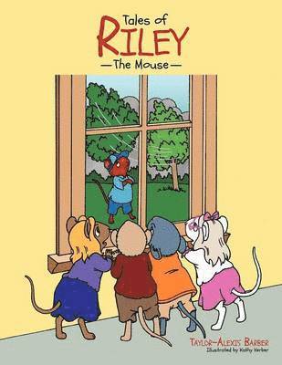 Tales of Riley The Mouse 1