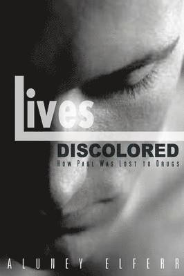 Lives Discolored 1