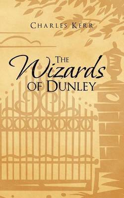 bokomslag Wizards of Dunley