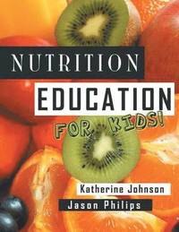 bokomslag Nutrition Education For Kids