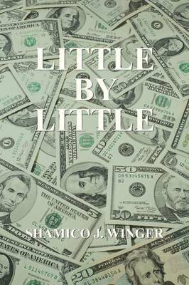 Shamico J. Winger - Little by Little, Häftad