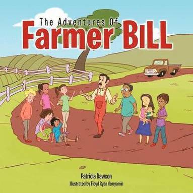 bokomslag The Adventures Of Farmer Bill