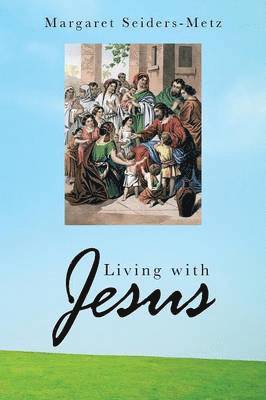 Living with Jesus 1