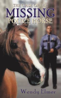bokomslag Case of the Missing Police Horse