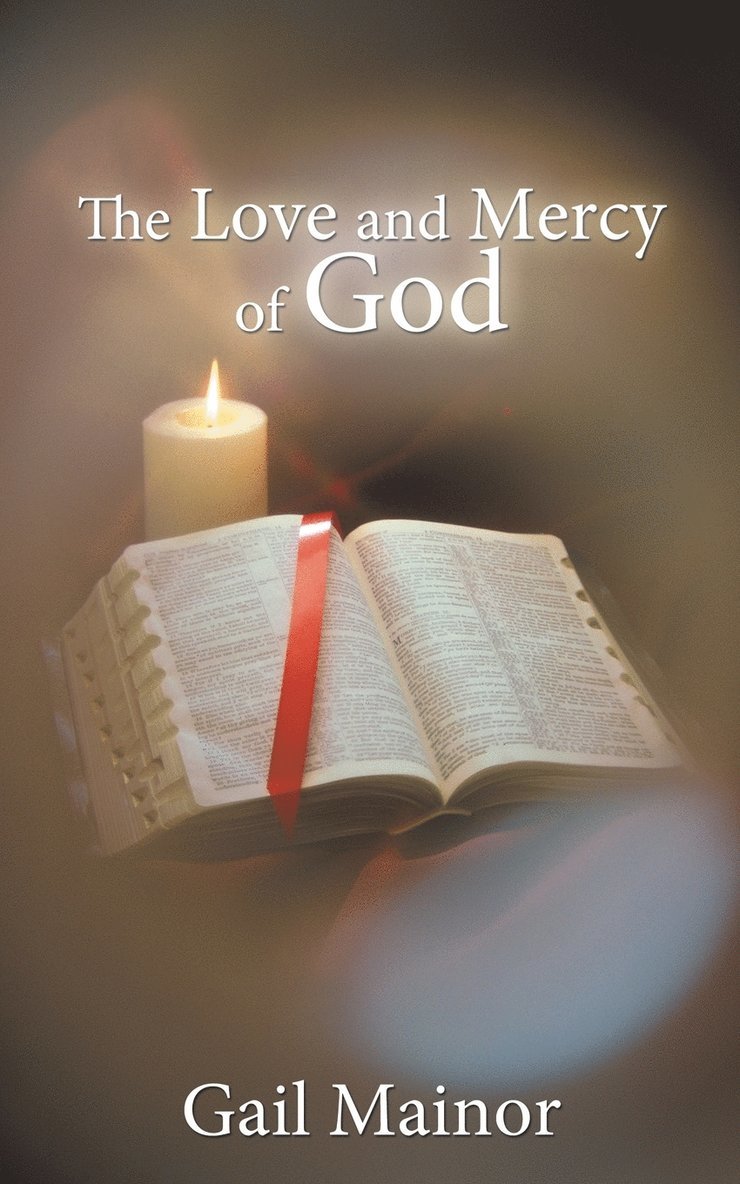 The Love and Mercy of God 1